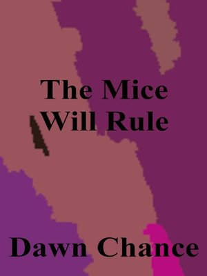 cover image of The Mice Will Rule